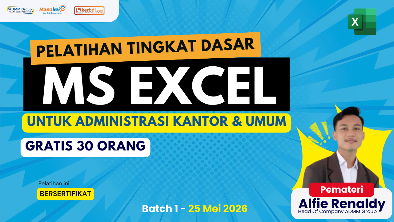[Bersertifikat] Batch 1 Pelatihan Microsoft Excel Tingkat Dasar Untuk Perkantoran dan Umum